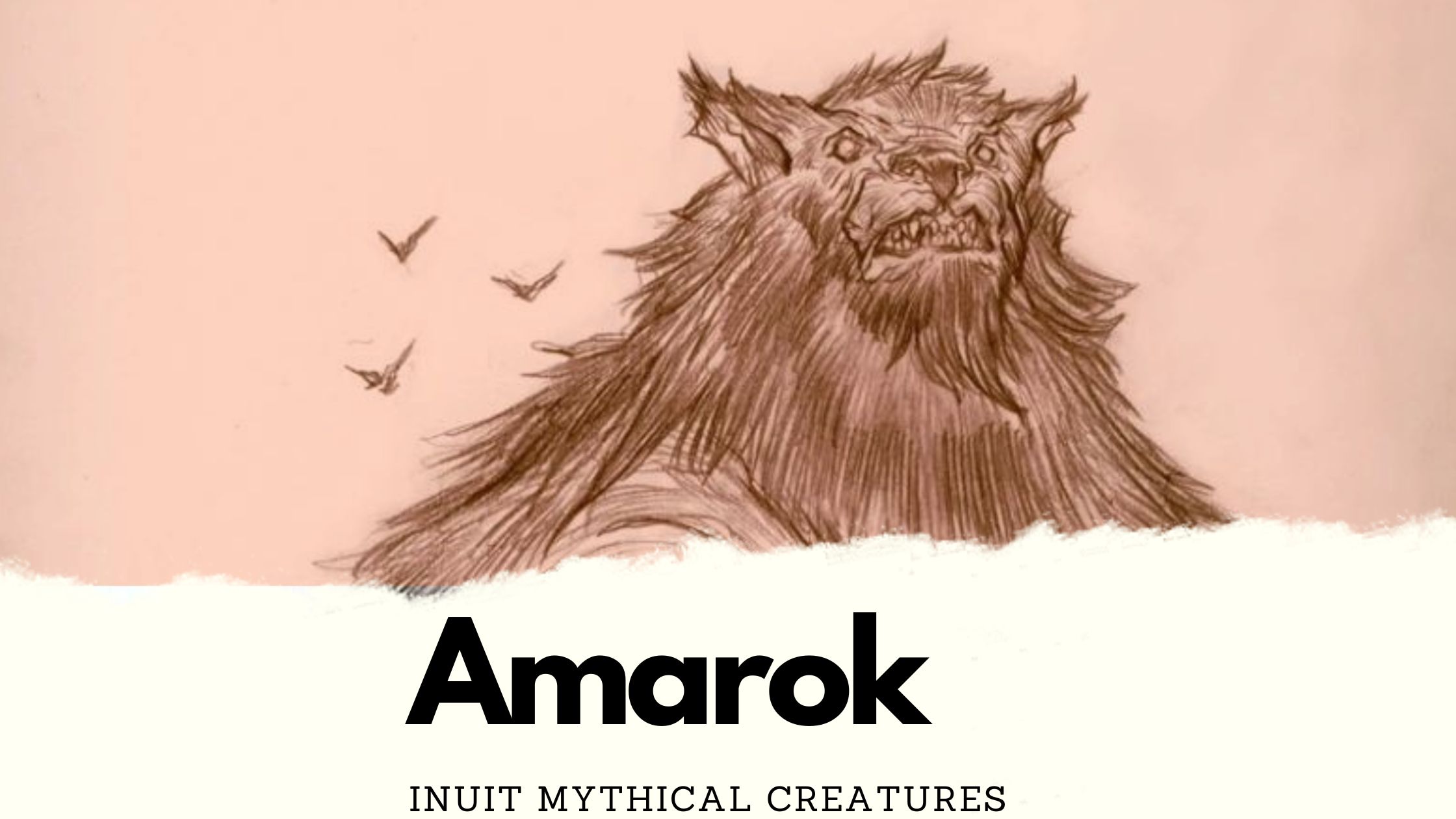 Amarok: Mythical Massive Grey Wolf in Inuit Mythology