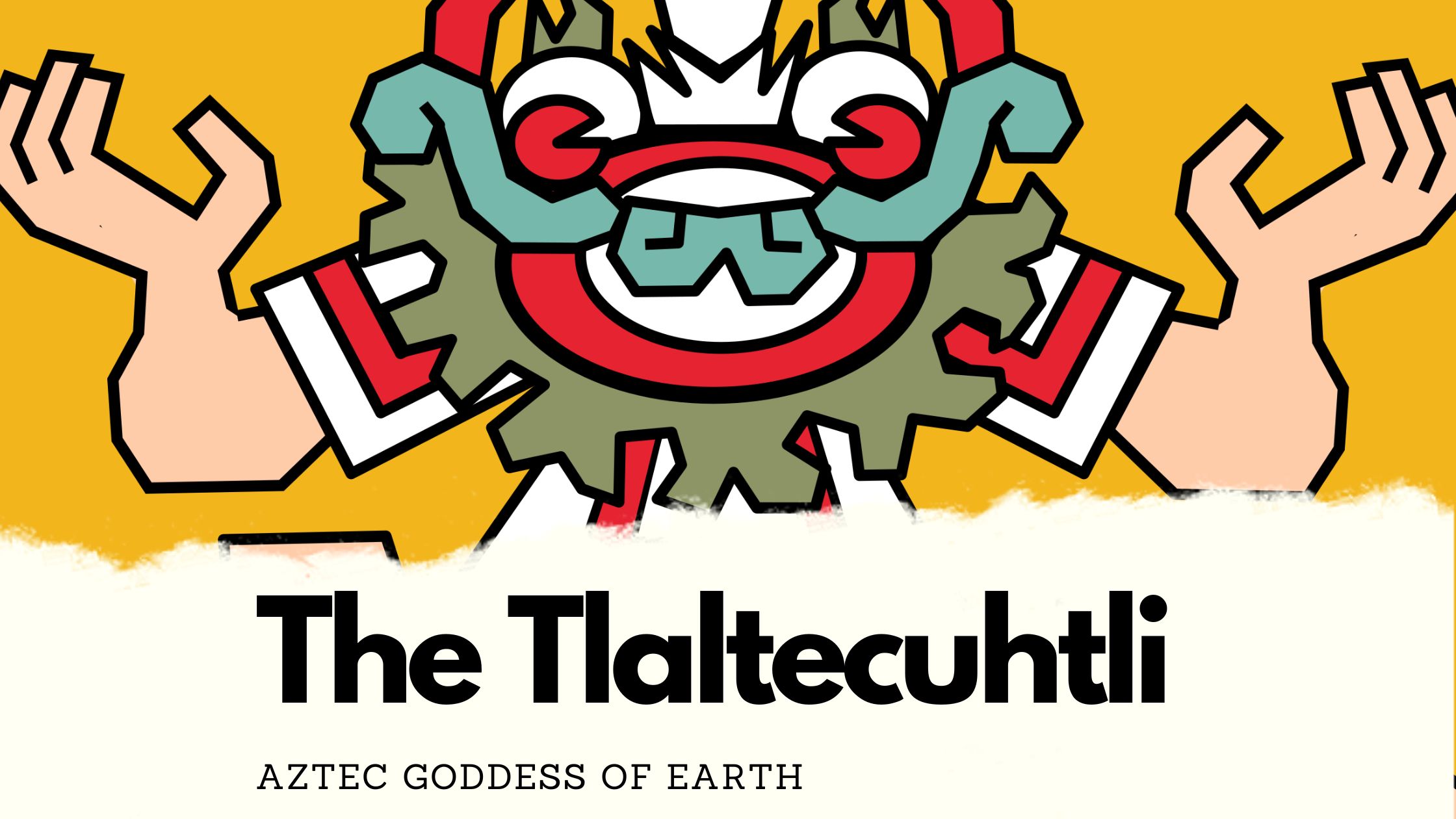 Aztec Earth Goddess Tlaltecuhtli