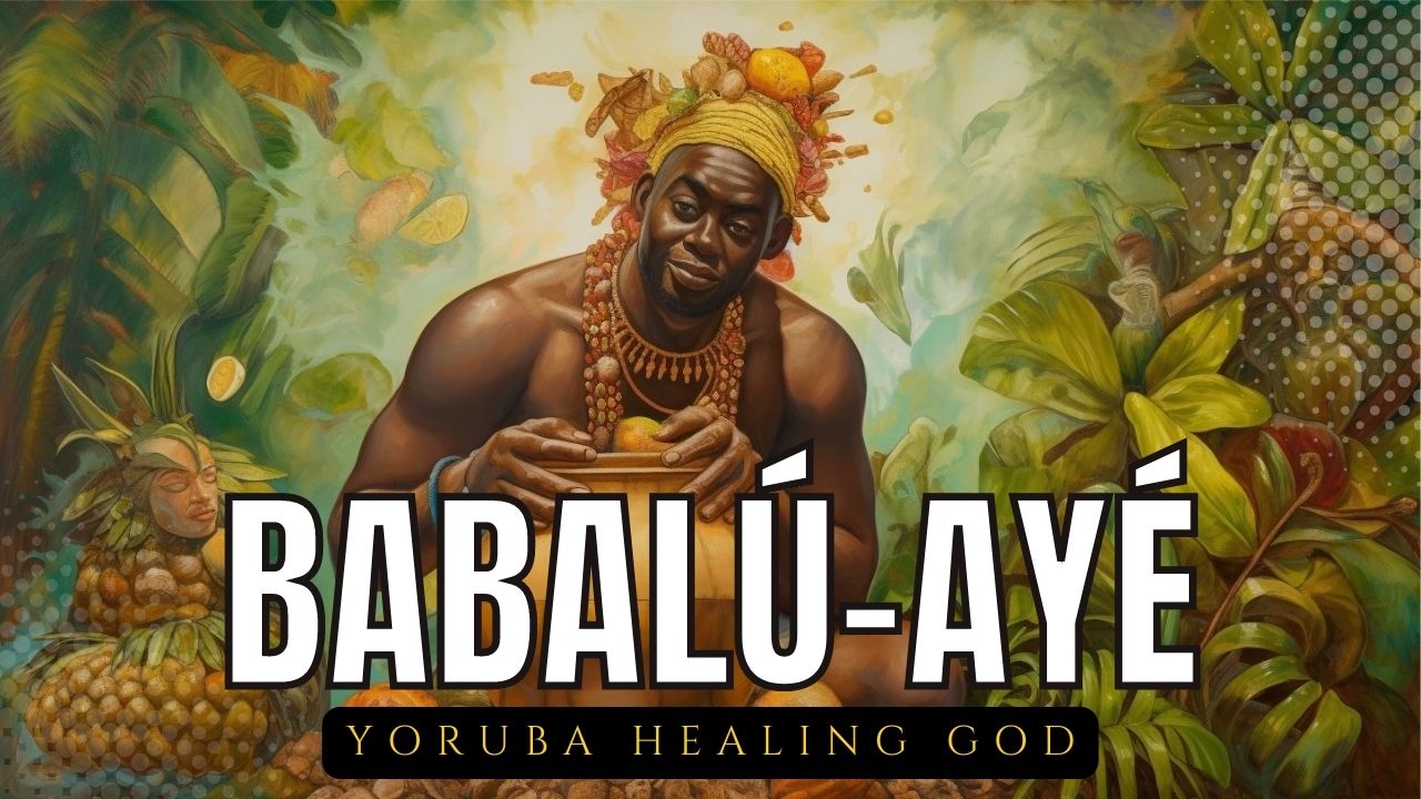 Babalú-Ayé: The Powerful Yoruba God of Healing and Disease