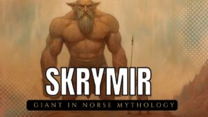 Skrymir: Tallest Giant In Norse Mythology
